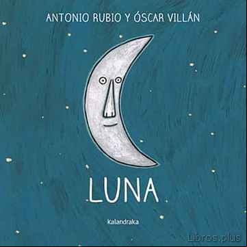 Descargar gratis ebook LUNA (DE LA CUNA A LA LUNA) (FORMATO GRANDE) en epub