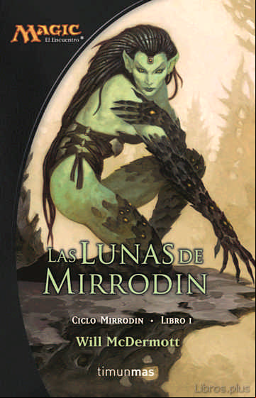 Descargar ebook LUNAS DE MIRRODIN (CICLO MIRRODIN 1)