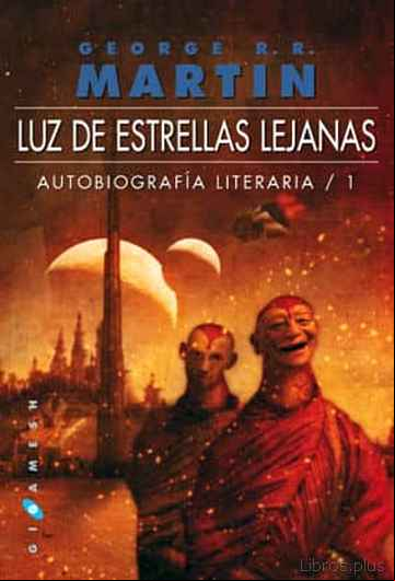 Descargar gratis ebook LUZ DE ESTRELLAS LEJANAS: AUTOBIOGRAFIA LITERARIA 1 en epub