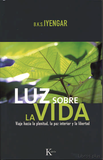 Descargar ebook LUZ SOBRE LA VIDA: VIAJE HACIA LA PLENITUD, LA PAZ INTERIOR Y LA LIBERTAD