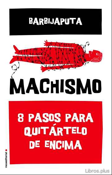 Descargar gratis ebook MACHISMO: 8 PASOS PARA QUITARTELO DE ENCIMA en epub