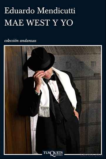 Descargar gratis ebook MAE WEST Y YO en epub