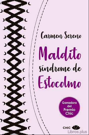 Descargar gratis ebook MALDITO SINDROME DE ESTOCOLMO (SERIE ESTOCOLMO 1) en epub