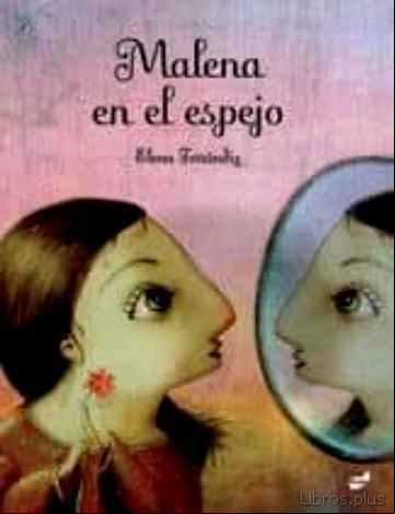 Descargar gratis ebook MALENA EN EL ESPEJO en epub