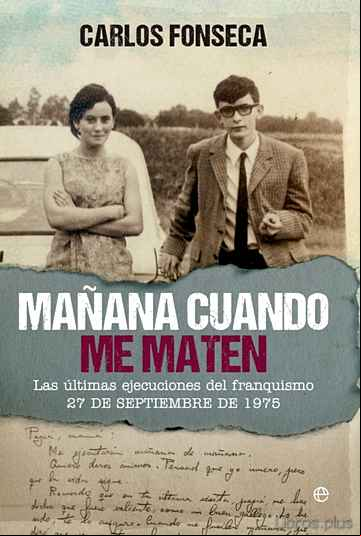 Descargar gratis ebook MAÑANA CUANDO ME MATEN en epub