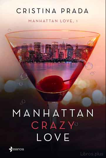 Descargar gratis ebook MANHATTAN CRAZY LOVE en epub
