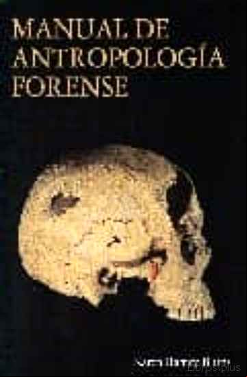 Descargar gratis ebook MANUAL DE ANTROPOLOGIA FORENSE en epub