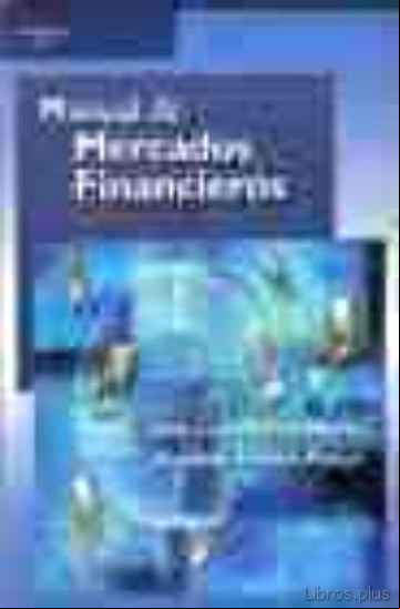 Descargar gratis ebook MANUAL DE MERCADOS FINANCIEROS en epub
