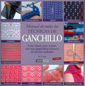 Descargar ebook MANUAL DE TODAS LAS TECNICAS DE GANCHILLO (3ª ED.)