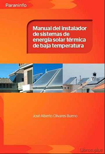 Descargar libro MANUAL DEL INSTALADOR DE SISTEMAS DE ARRANQUE DE ENERGIA SOLAR DE BAJA TEMPERATURA