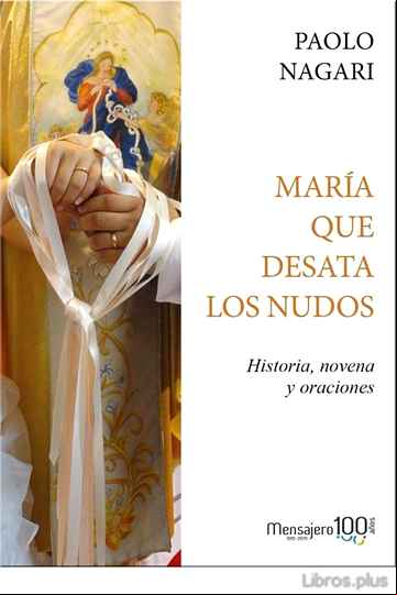 Descargar ebook MARIA QUE DESATA LOS NUDOS