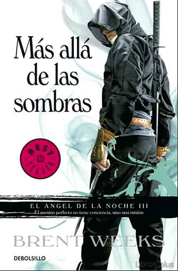 Descargar gratis ebook MAS ALLA DE LAS SOMBRAS (TRILOGIA EL ANGEL DE LA NOCHE 3) en epub