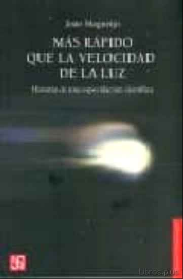Descargar gratis ebook MAS RAPIDO QUE LA VELOCIDAD DE LA LUZ en epub