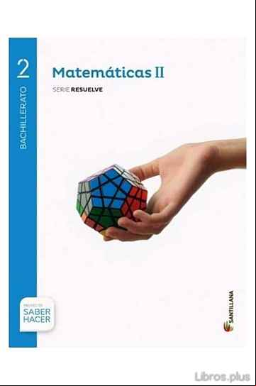 Descargar gratis ebook MATEMATICAS 2º BACHILLERATO + EVA PROYECTO SABER HACER CAST ED 2016 en epub