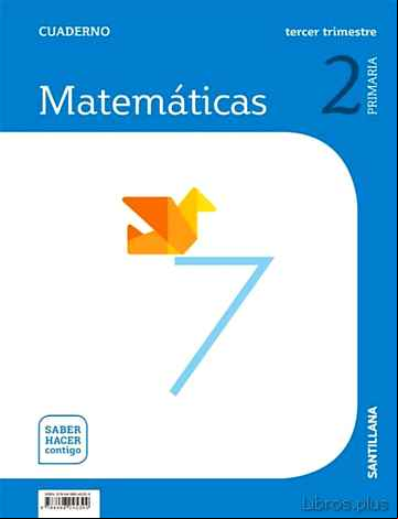 Descargar gratis ebook MATEMATICAS 2º EDUCACION PRIMARIA CUADERNO 3 CAST SABER HACER CONTIGO ED 2018 en epub