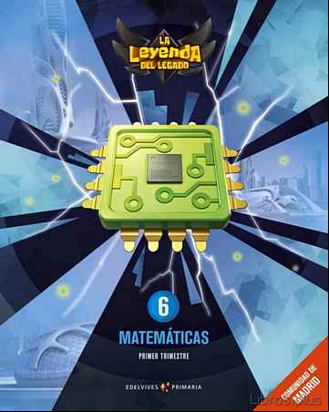 Descargar gratis ebook MATEMÁTICAS 6º EDUCACION PRIMARIA LA LEYENDA DEL LEGADO ED 2019 MADRID en epub