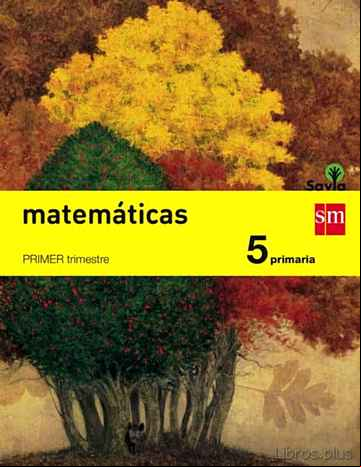 Descargar ebook MATEMÁTICAS TRIMESTRES SAVIA 5º EDUCACION PRIMARIA ED 2014 CASTELLANO