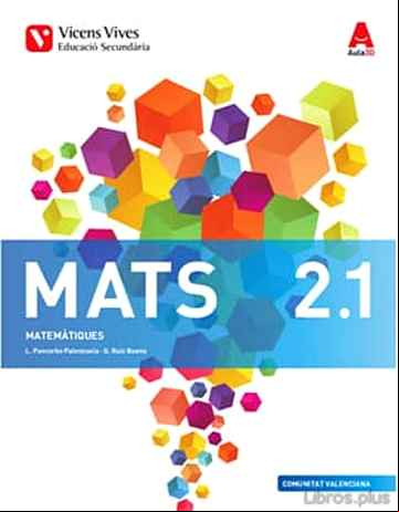 Descargar gratis ebook MATS 2. COMUNITAT VALENCIANA. MATEMÀTIQUES. LLIBRE 1, 2 I 3 (AULA 3D) SEGUNDO SECUNDARIA MATEMATICAS Y ESTADISTICA VALENCIÀ en epub