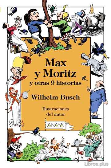 Descargar gratis ebook MAX Y MORITZ Y OTRAS 9 HISTORIAS en epub