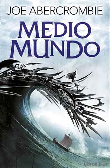 Descargar gratis ebook MEDIO MUNDO (TRILOGIA EL MAR QUEBRADO 2) en epub