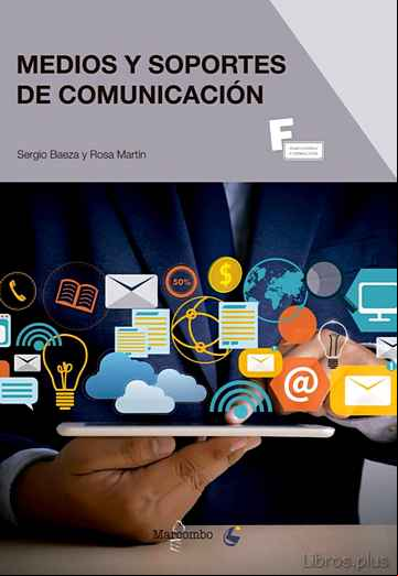 Descargar gratis ebook MEDIOS Y SOPORTES DE COMUNICACION DE MARKETING Y PUBLICIDAD en epub