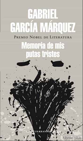 Descargar gratis ebook MEMORIA DE MIS PUTAS TRISTES en epub