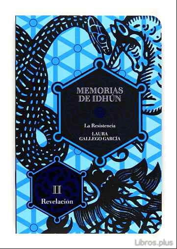 Descargar ebook MEMORIAS DE IDHUN: LA RESISTENCIA II