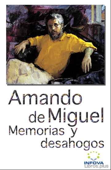 Descargar gratis ebook MEMORIAS Y DESAHOGOS en epub