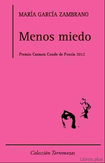 Descargar gratis ebook MENOS MIEDO ( PREMIO CARMEN CONDE DE POESIA 2012) en epub