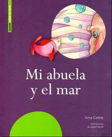 Descargar gratis ebook MI ABUELA Y EL MAR en epub
