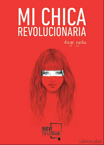 Descargar ebook MI CHICA REVOLUCIONARIA