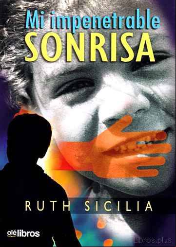 Descargar ebook MI IMPENETRABLE SONRISA