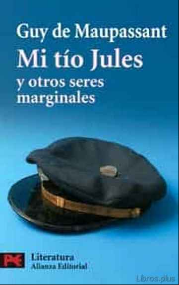Descargar ebook MI TIO JULES Y OTROS SERES MARGINALES