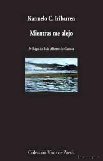 Descargar gratis ebook MIENTRAS ME ALEJO en epub