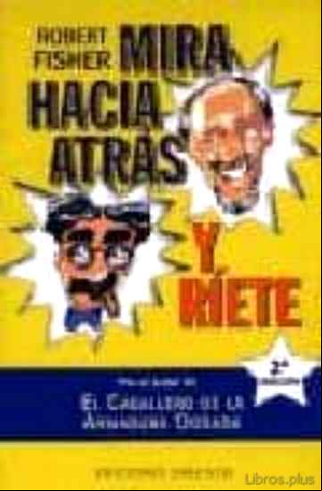 Descargar gratis ebook MIRA HACIA ATRAS Y RIETE en epub