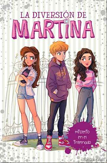 Descargar gratis ebook MISTERIO EN EL INTERNADO (LA DIVERSIÓN DE MARTINA 5) en epub