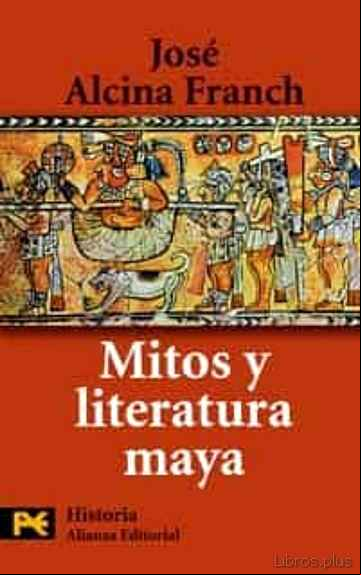 Descargar gratis ebook MITOS Y LITERATURA MAYA en epub