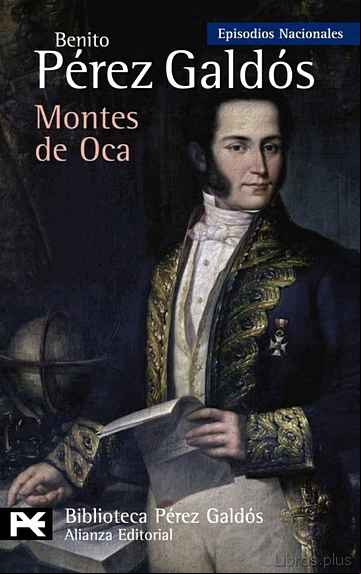 Descargar gratis ebook MONTES DE OCA:  EPISODIOS NACIONALES, 28/TERCERA SERIE en epub