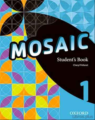 Descargar ebook MOSAIC 1 STUDENT S BOOK