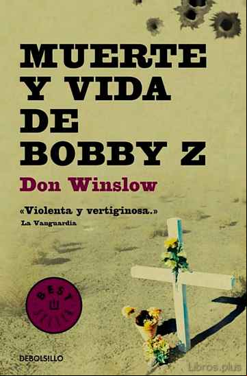 Descargar ebook MUERTE Y VIDA DE BOBBY Z