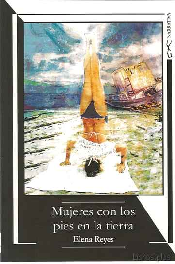 Descargar gratis ebook MUJERES CON LOS PIES EN LA TIERRA en epub
