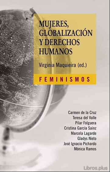 Descargar gratis ebook MUJERES, GLOBALIZACION Y DERECHOS HUMANOS en epub