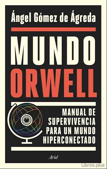 Descargar gratis ebook MUNDO ORWELL en epub