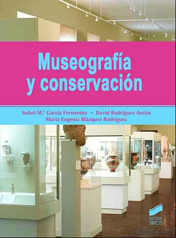 Descargar gratis ebook MUSEOGRAFIA Y CONSERVACION en epub