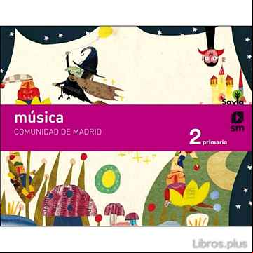 Descargar gratis ebook MUSICA 2º EDUCACION PRIMARIA SAVIA ED 2018 MADRID en epub