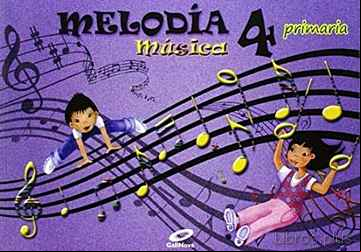 Descargar ebook MUSICA 4º PRIMARIA MELODIA ED 2015