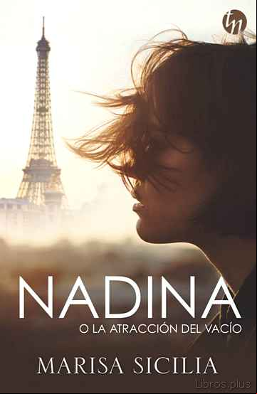 Descargar gratis ebook NADINA O LA ATRACCION DEL VACÍO en epub