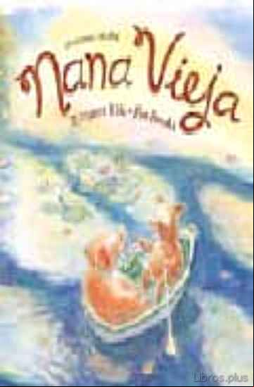 Descargar gratis ebook NANA VIEJA en epub