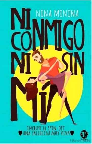 Descargar ebook NI CONMIGO NI SIN MÍ
