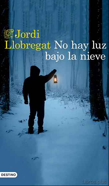 Descargar gratis ebook NO HAY LUZ BAJO LA NIEVE en epub